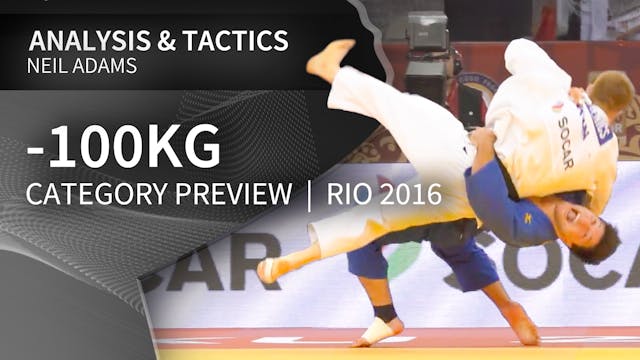 -100kg Category Preview | Neil Adams ...