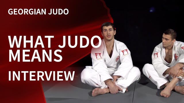 What Judo means | Interview | Georgia...