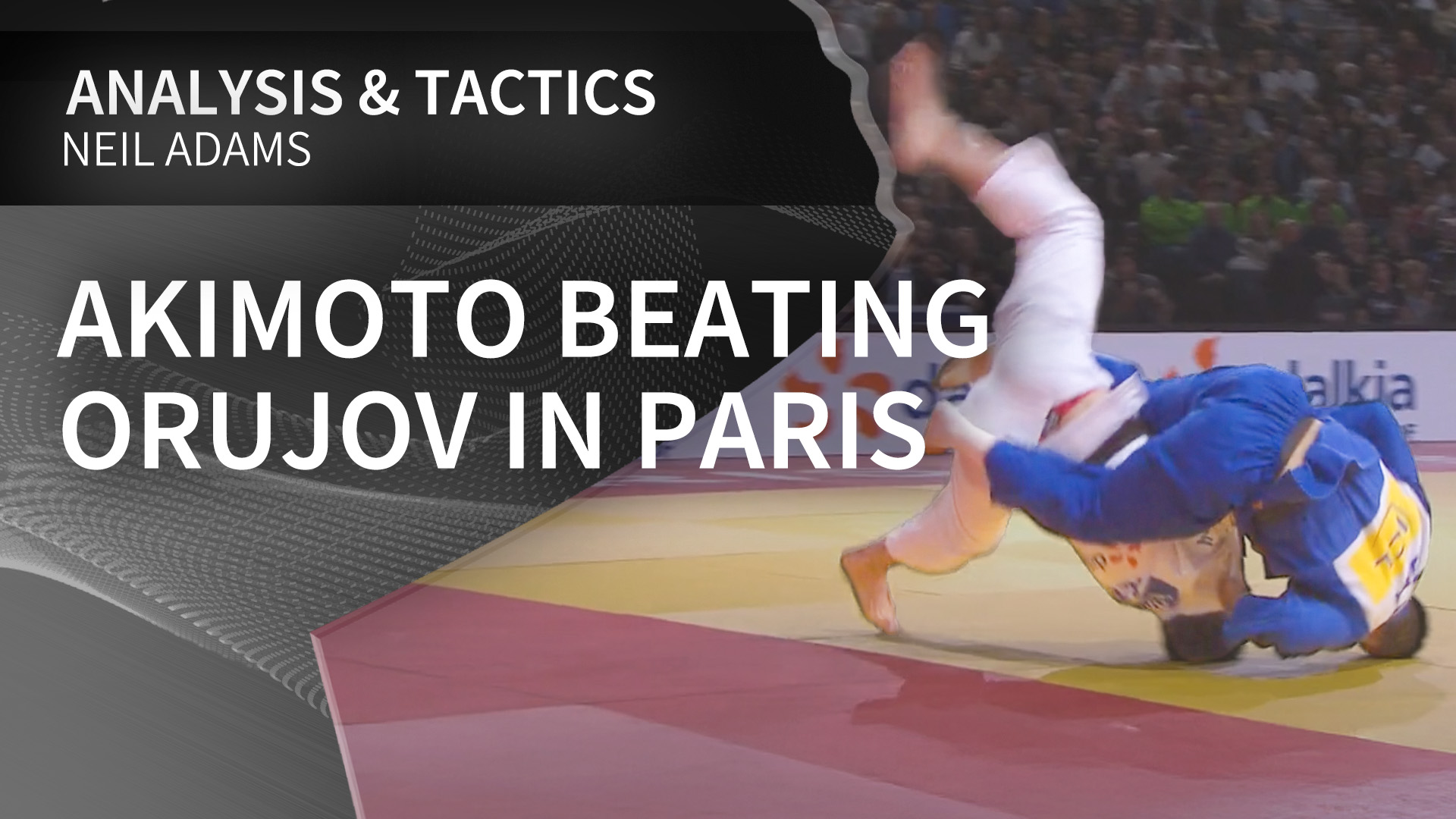 Akimoto beating Orujov in Paris | Neil Adams