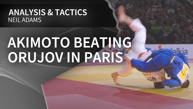Akimoto beating Orujov in Paris | Nei...