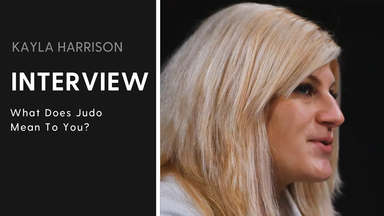 What Does Judo Mean To You Interview Kayla Harrison Superstar Judo