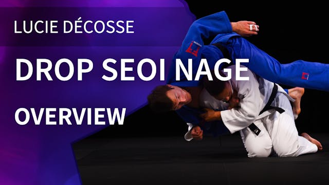 Overview | Drop Seoi nage | Décosse