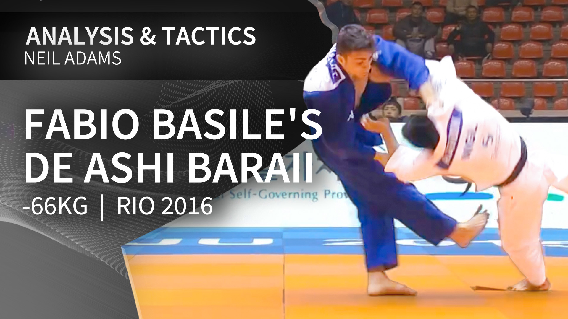 -66kg Fabio Basile's (ITA) De ashi barai | Neil Adams | Rio 2016