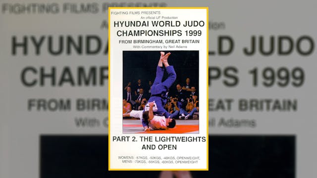 1999 World Judo Championships: Lightweights & Open | Birmingham