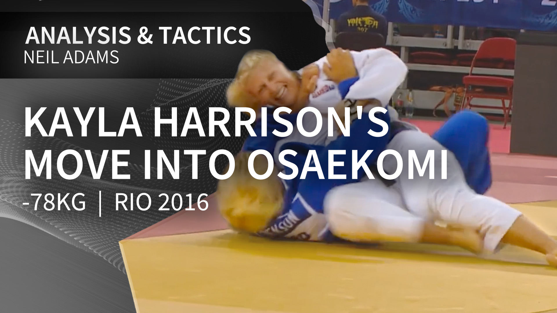 -78kg: Kayla Harrison's (USA) move into Osaekomi | Neil Adams | Rio 2016