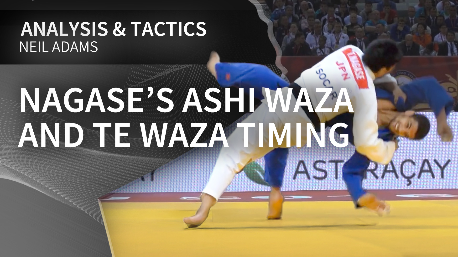 Nagase’s Ashi waza and Te waza timing | Neil Adams