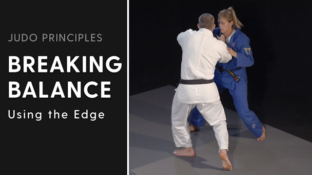 Forcing movement using the edge | Judo Principles