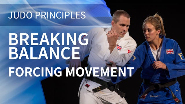 Forcing movement | Judo Principles