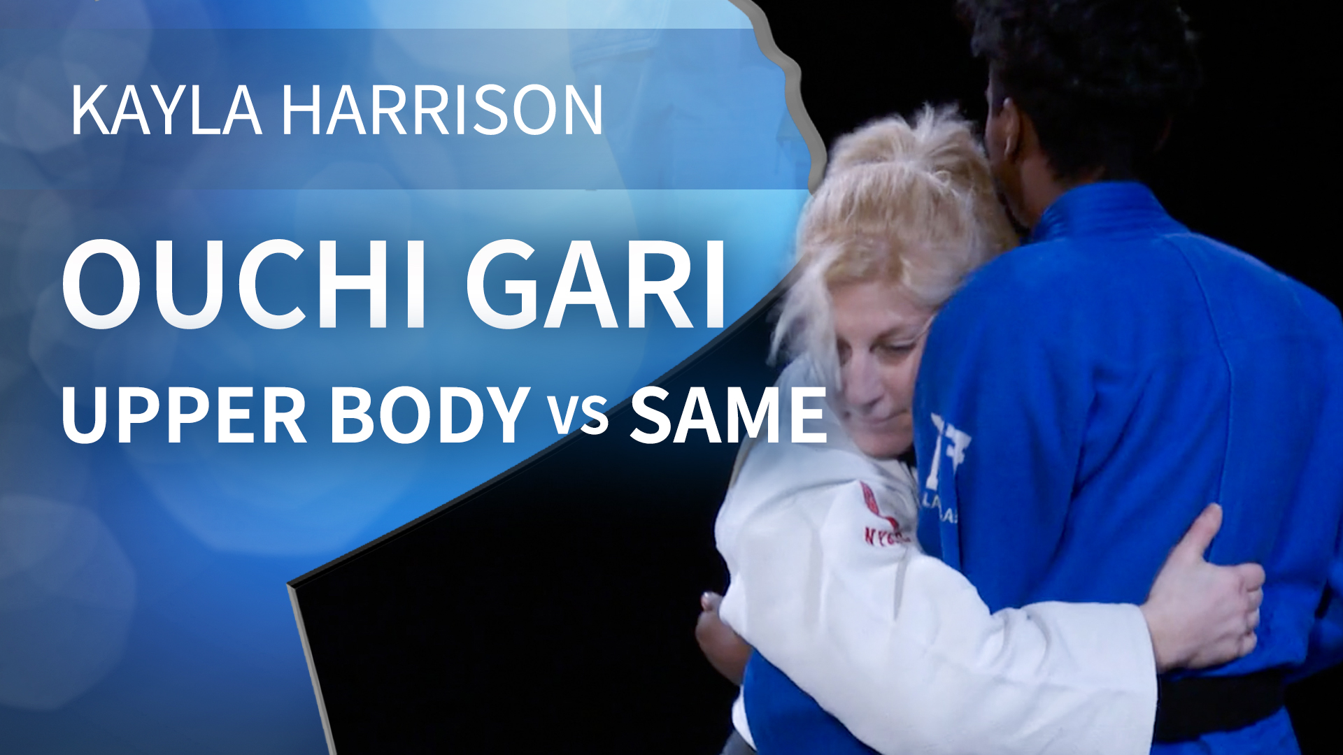 Ouchi gari - Upper body vs Same | Kayla Harrison