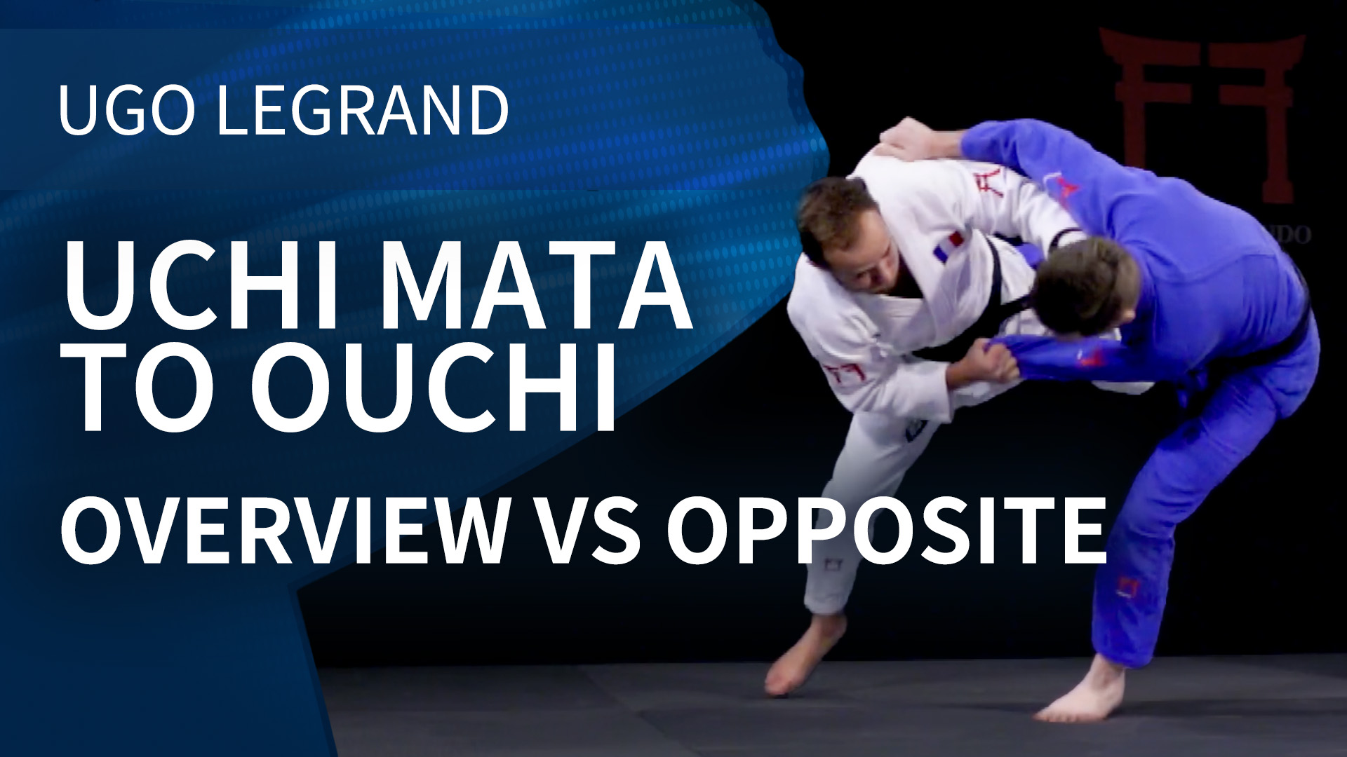 Uchi mata to Ouchi - Overview vs opposite | Ugo Legrand