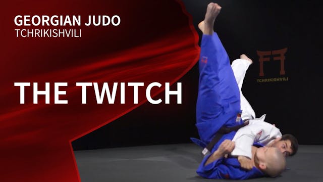 The twitch | Tchrikishvili