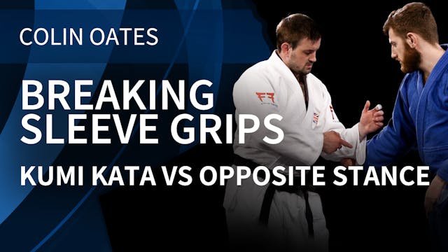 Breaking Sleeve Grips | Kumi Kata VS ...