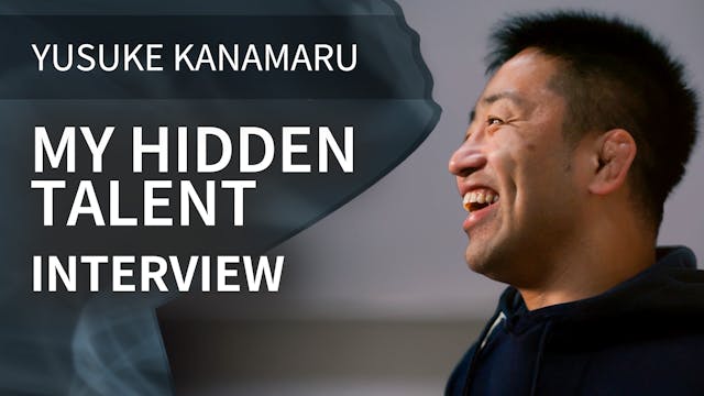My Hidden Talent | Interview | Yusuke...