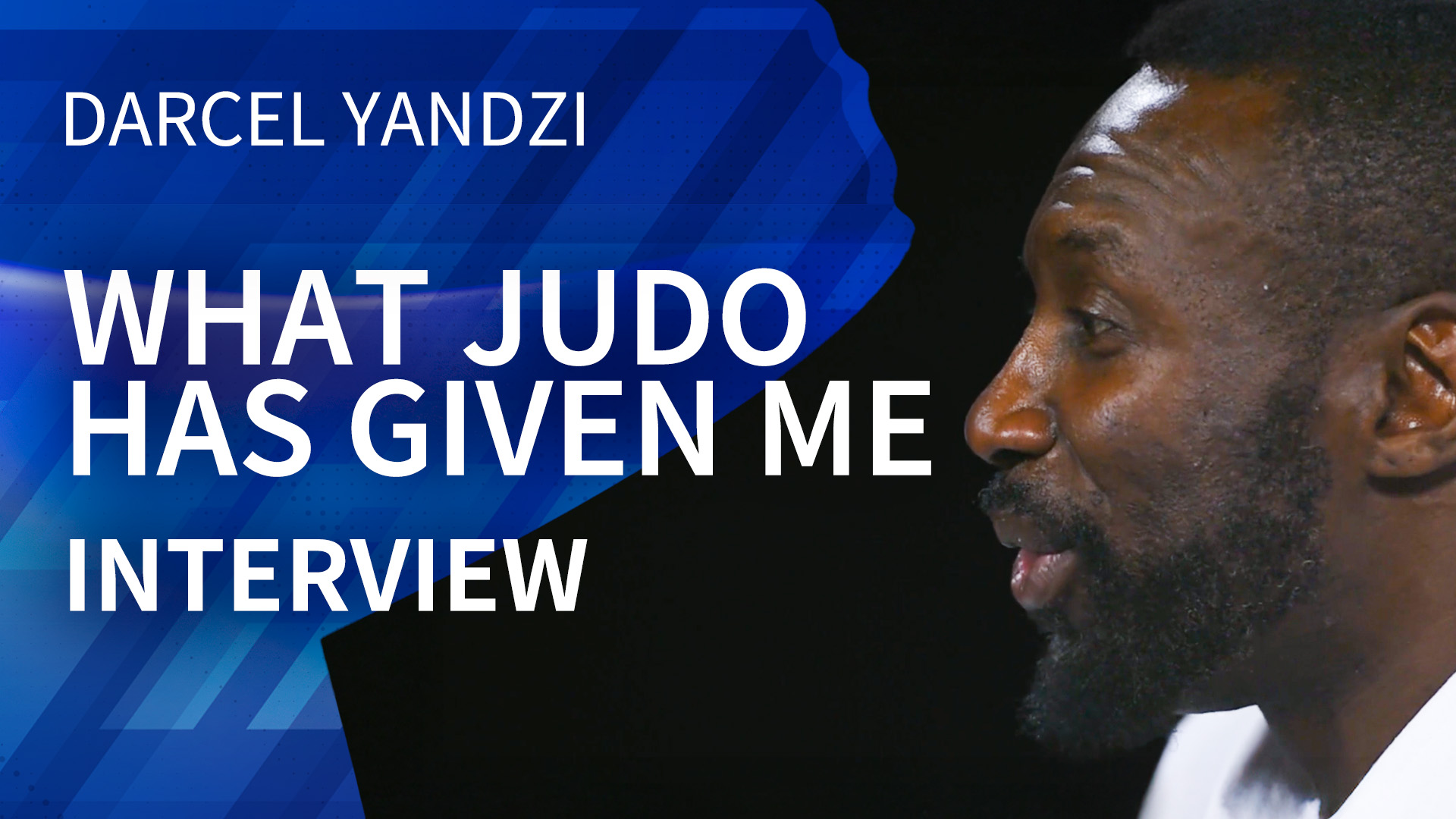 What Judo Has Given Me | Interview | Darcel Yandzi