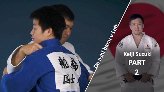 Upper Body VS Left | De Ashi Barai | Keiji Suzuki