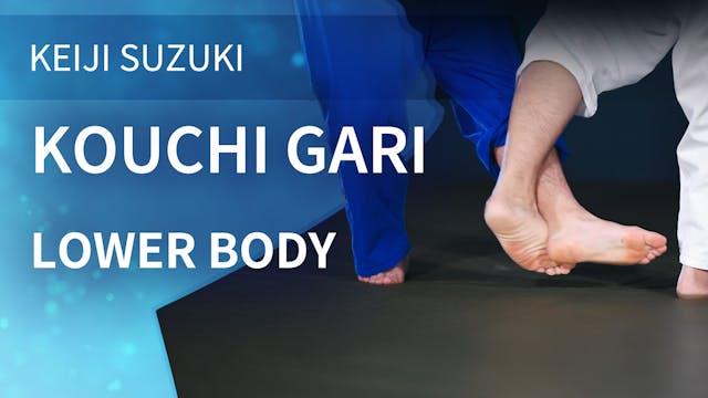 Lower Body | Kouchi Gari | Keiji Suzuki