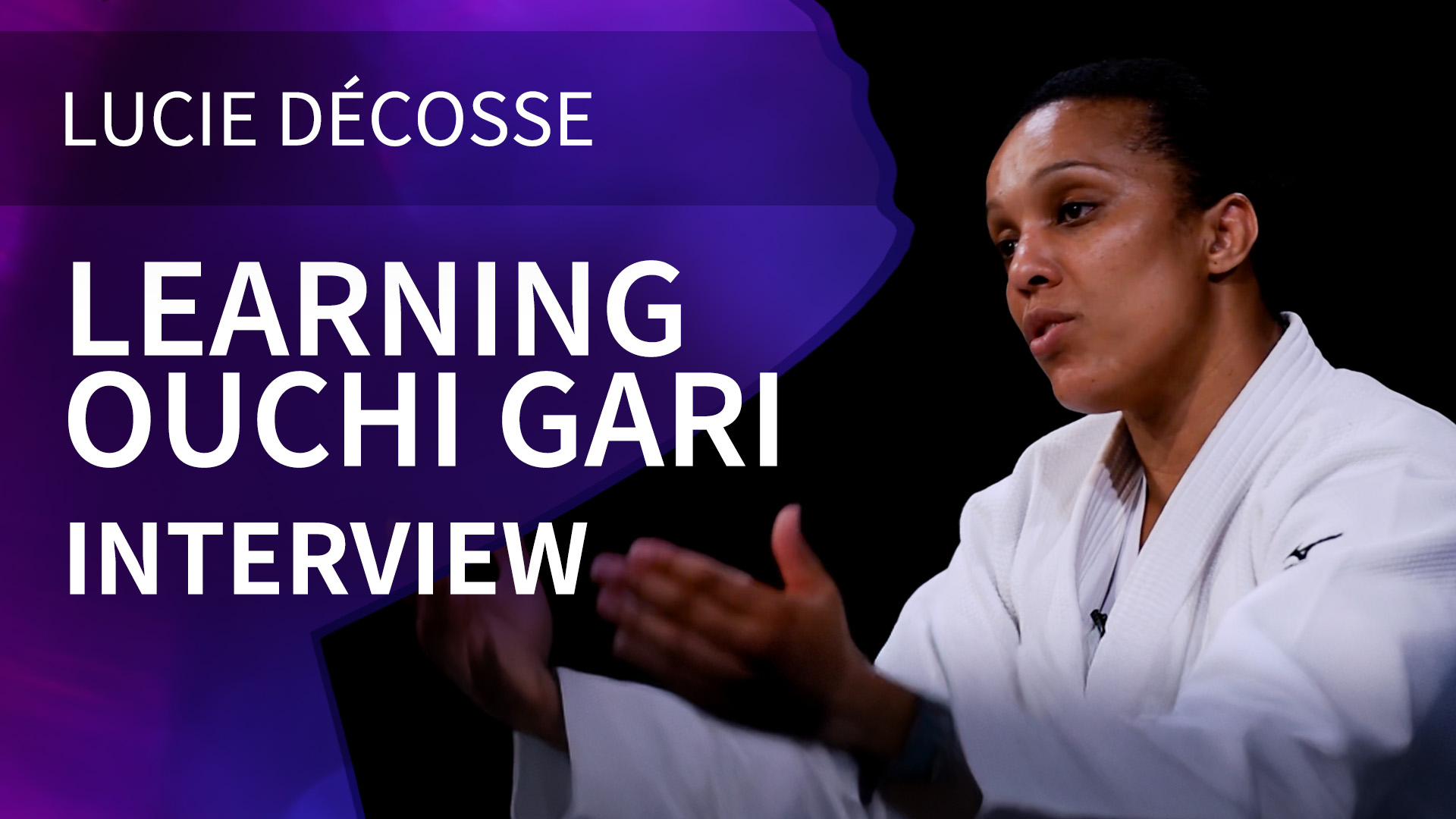 Learning Ouchi Gari | Interview | Lucie Décosse