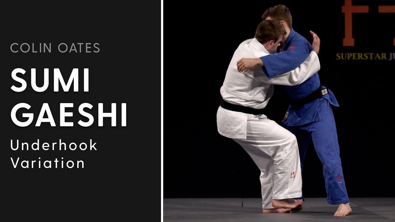 Underhook Variation Sumi Gaeshi Colin Oates Watch All Superstar