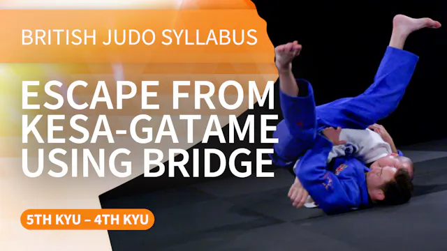 Escape from Kesa-gatame using bridge