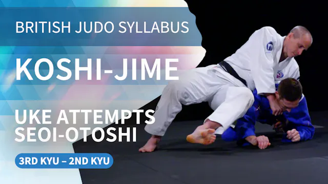 81. Koshi-jime - uke attempts Seoi-ot...