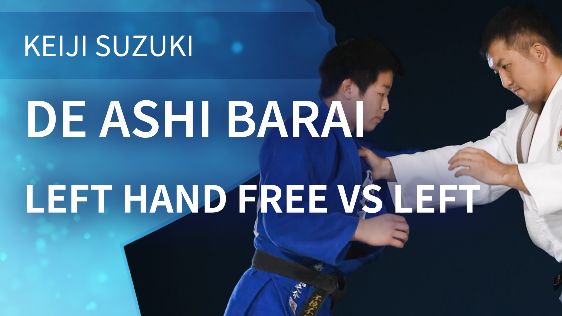 Left Hand Free VS Left | De Ashi Barai | Keiji Suzuki