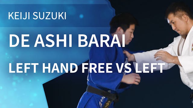 Left Hand Free VS Left | De Ashi Bara...