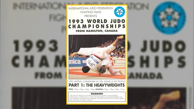 1993 World Judo Championships: Heavyweights | Hamilton