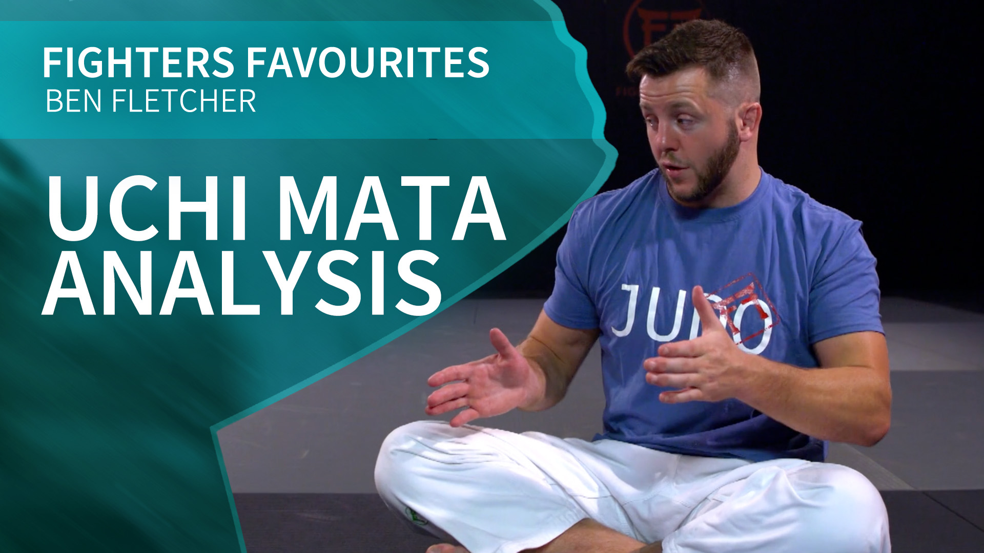 Uchi Mata Analysis | Ben Fletcher | Fighter's Favourites