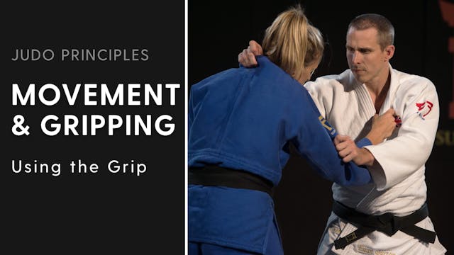 Using the grip | Judo Priciples