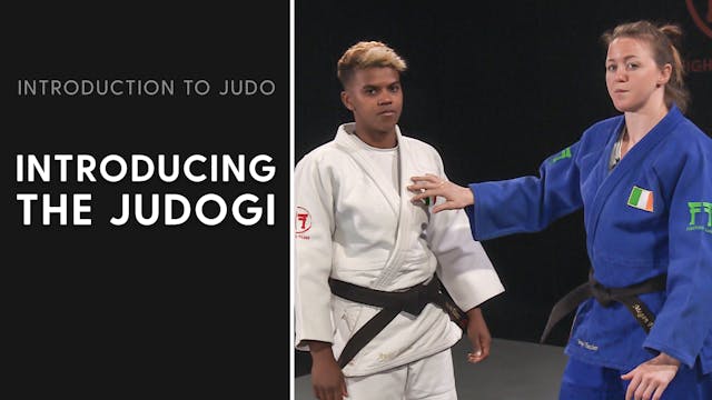 Introducing The Judogi | Introduction To Judo