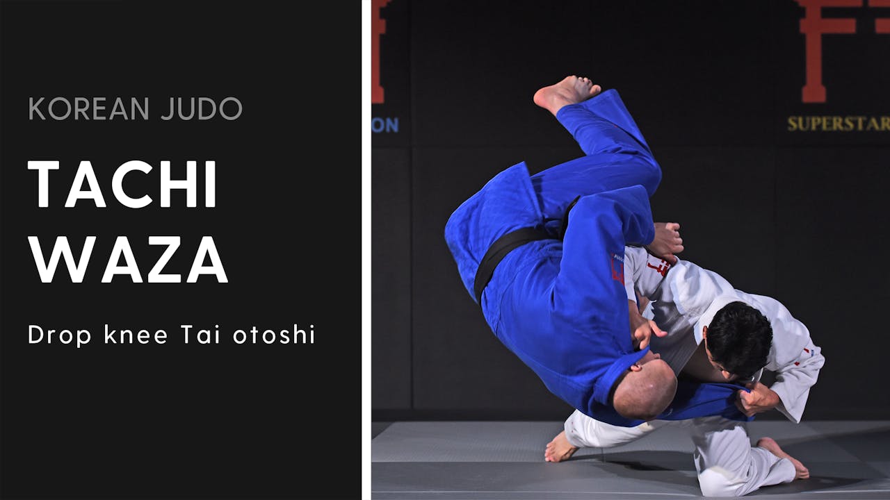 Drop knee Tai otoshi Korean Judo Superstar Judo