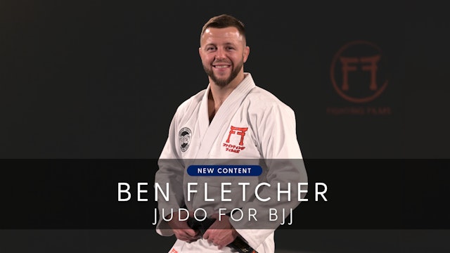 Judo For BJJ | Ben Fletcher