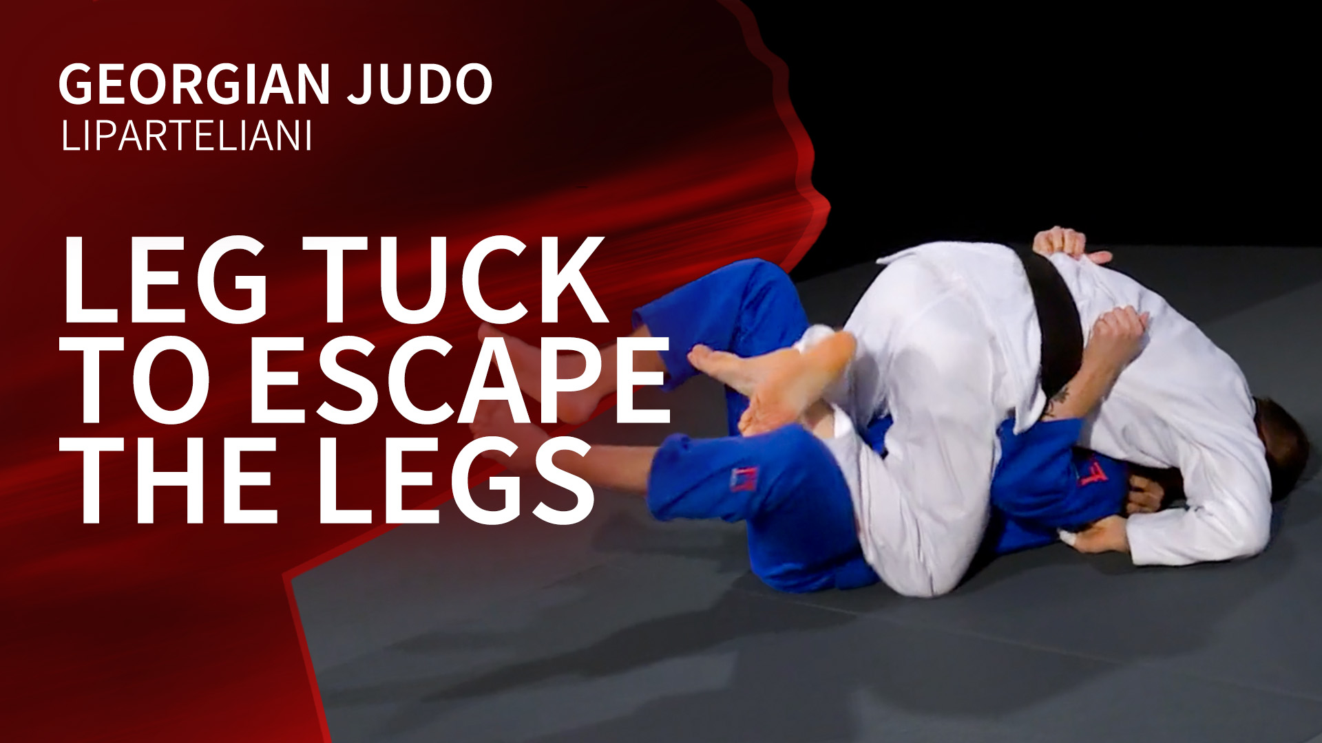 Leg tuck to escape the legs | Liparteliani