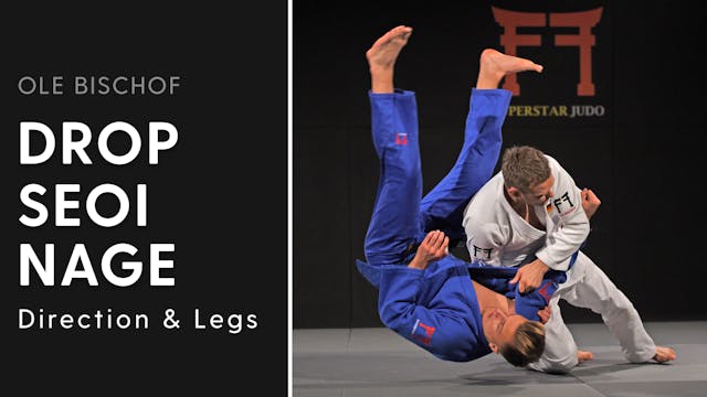 Drop Seoi nage - Direction and legs |...