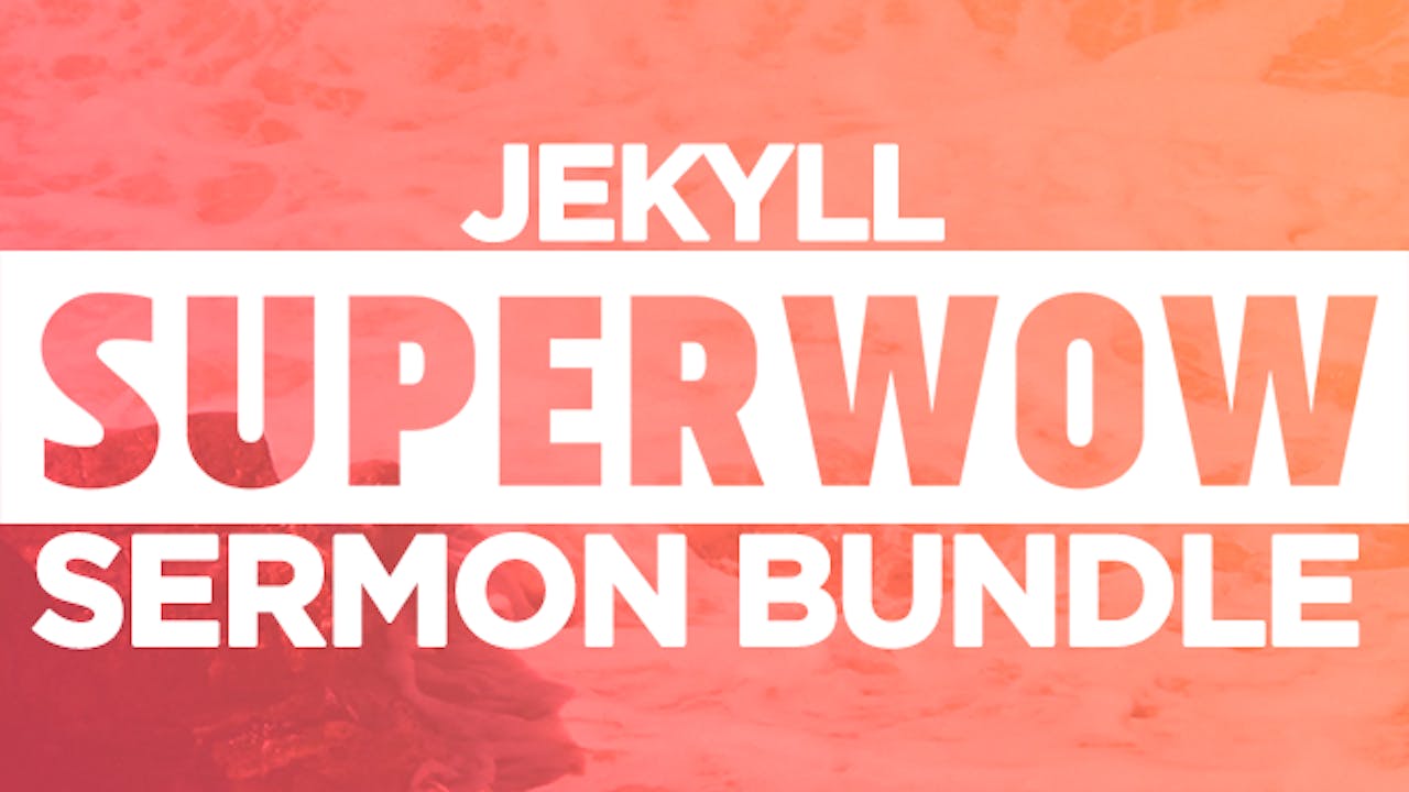 Superwow 17: Jekyll Island Sermon Bundle