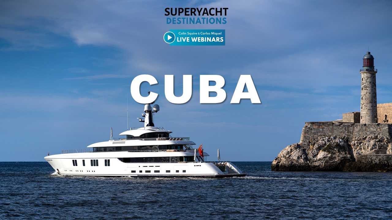 Superyacht Destination: Cuba