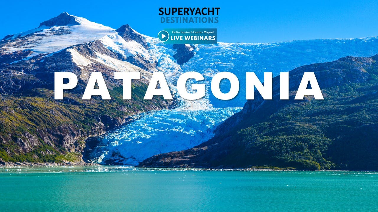 Superyacht Destination: Patagonia