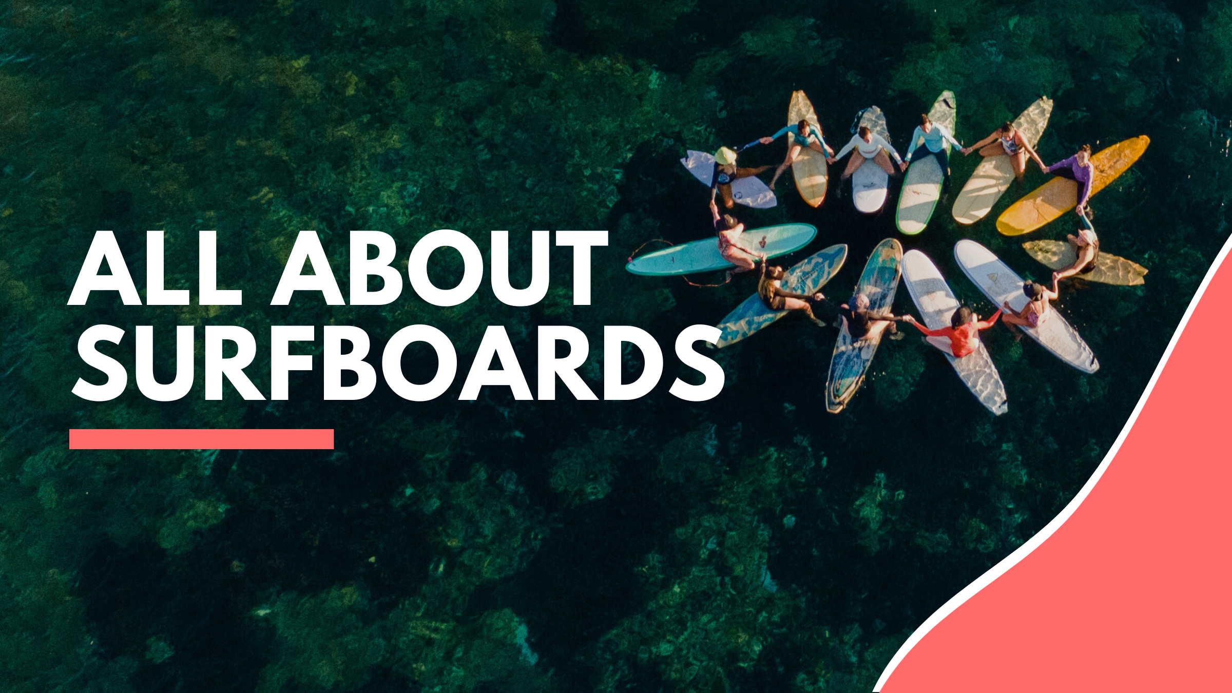 All About Surfboards