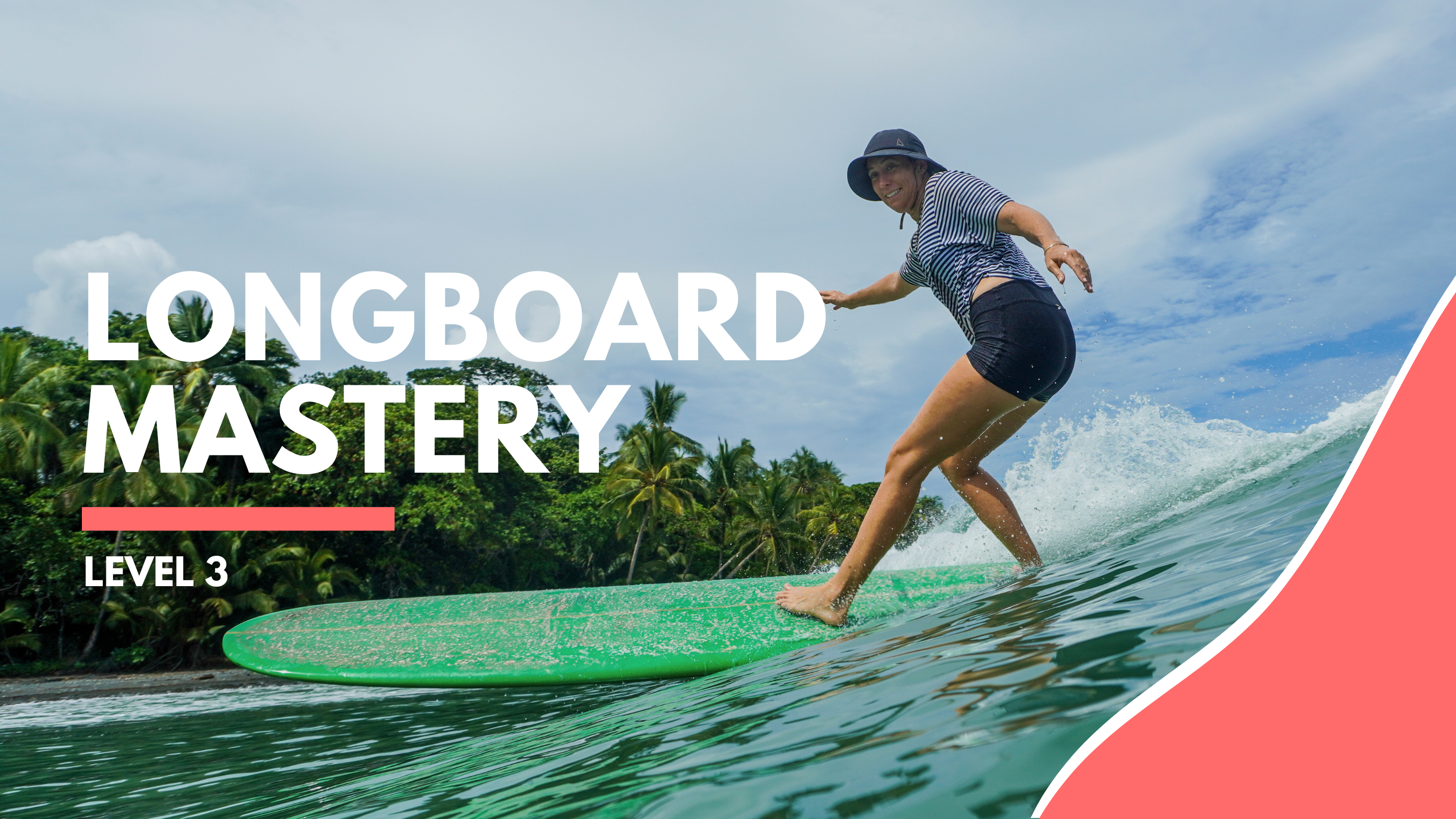 Longboard Mastery