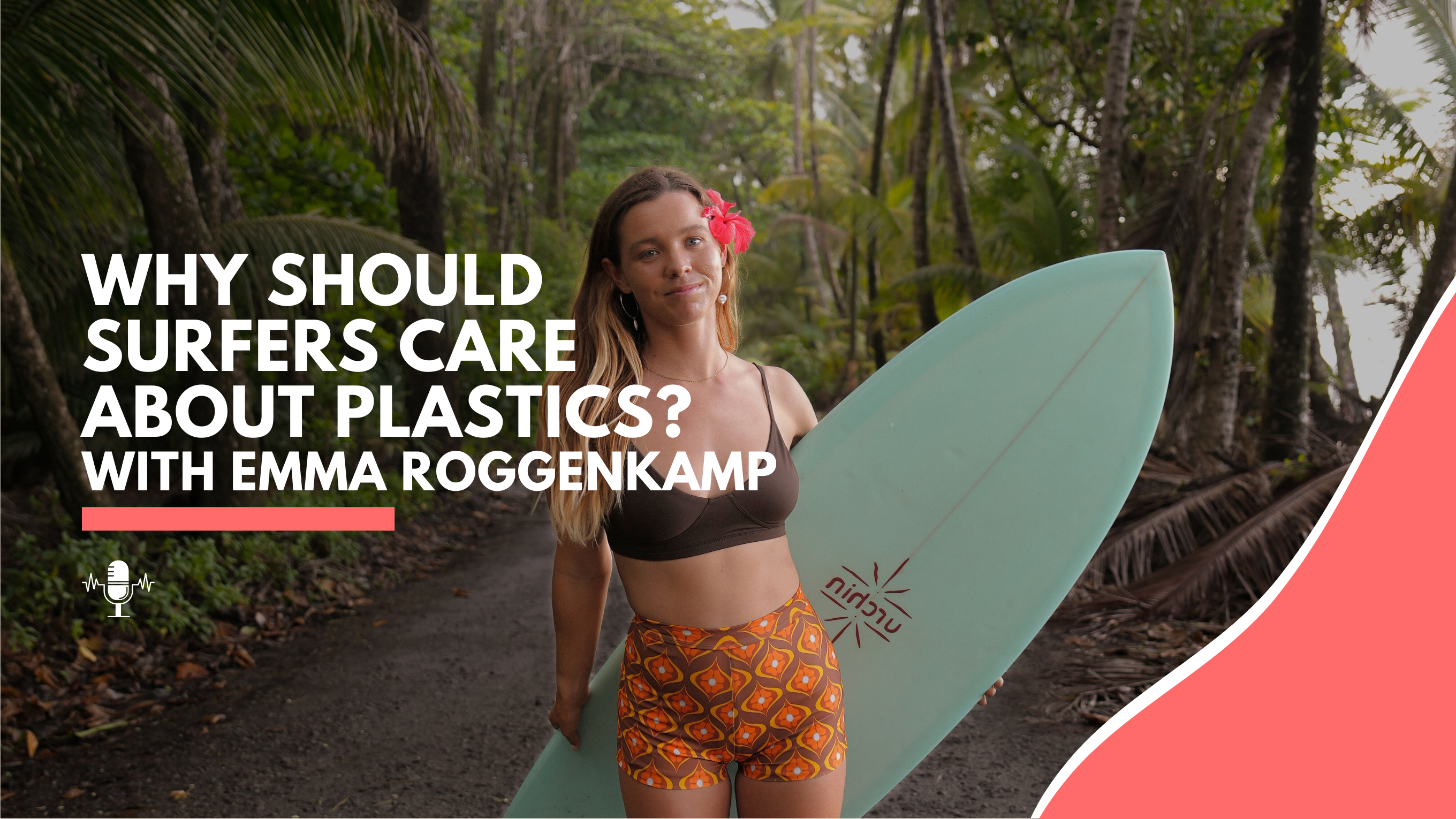 Why Should Surfers Care About Plastics?