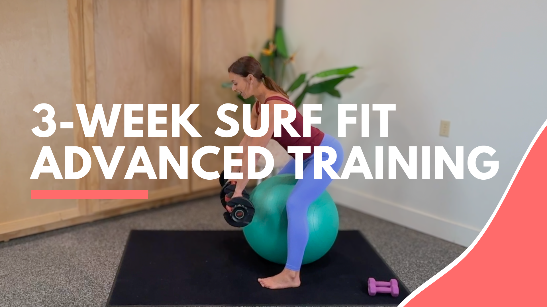 Surf Fit: 3-Week Advanced Training Series ($30)