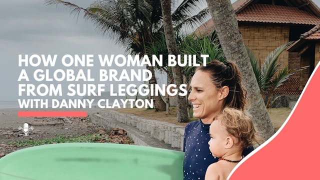 How One Woman Built a Global Brand fr...
