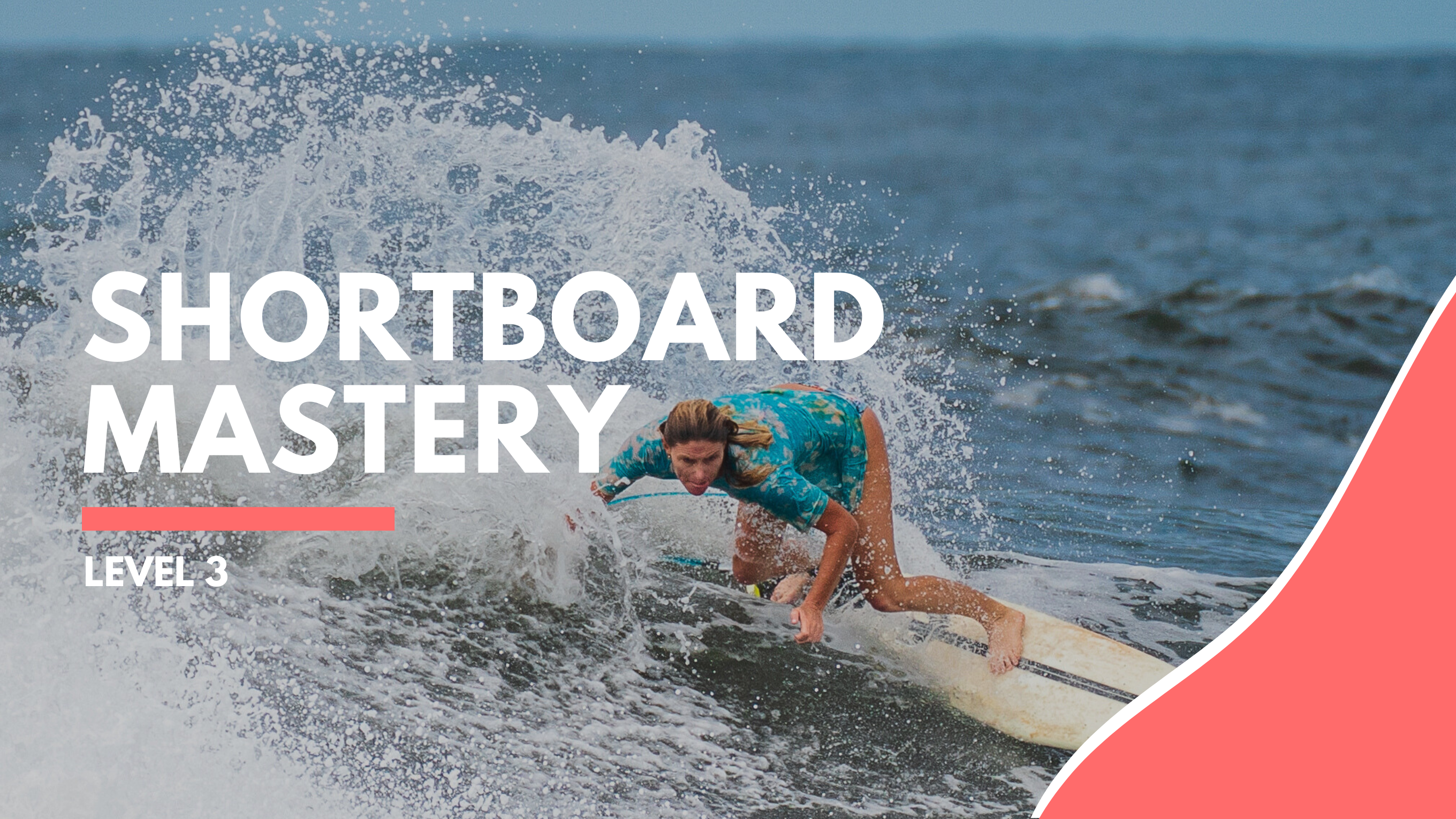 Shortboard Mastery