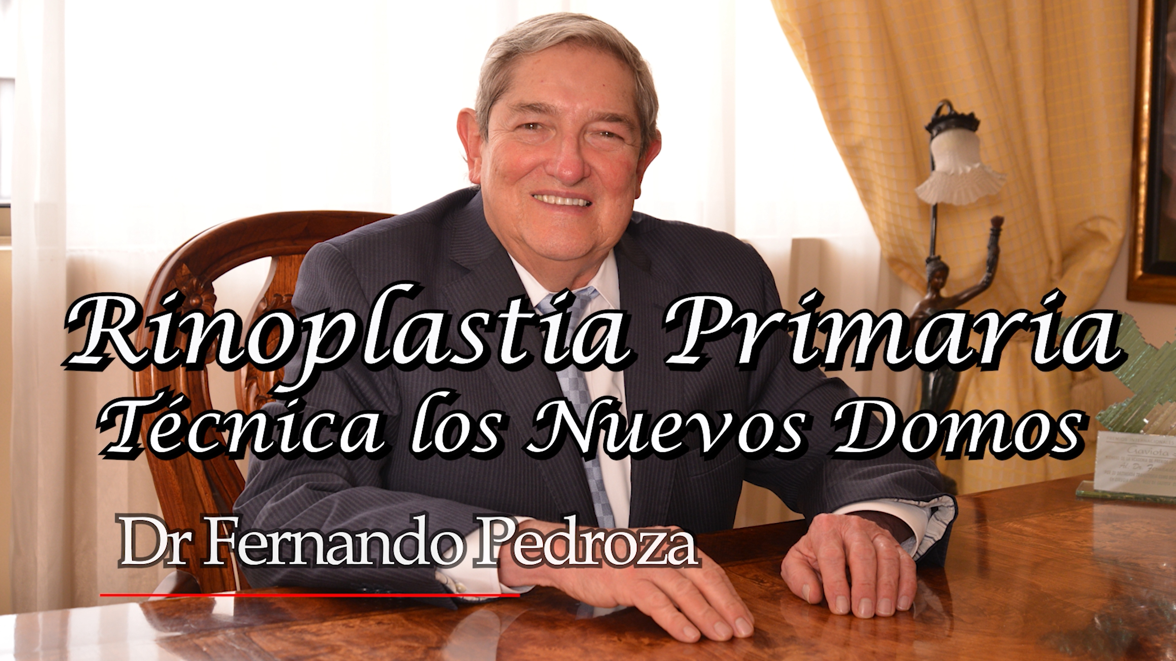 Dr Fernando Pedroza: Rinoplastia: Nuevos Domos # 1