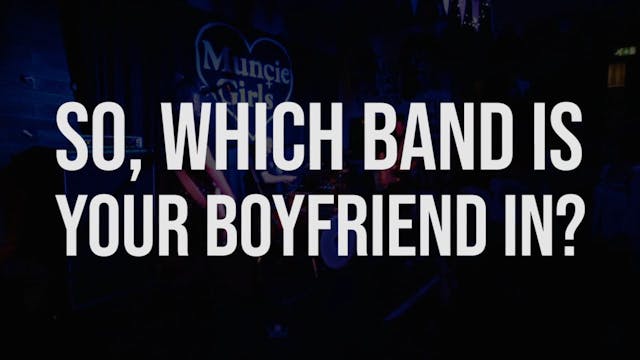 So, which band is your boyfriend in? - short