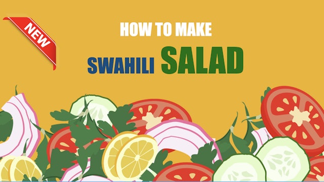 How to make Swahili Salad