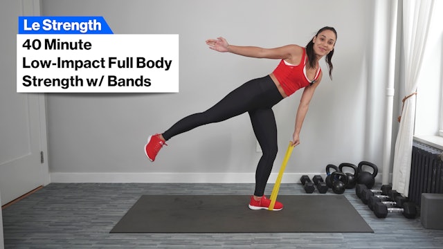 40m LOW-IMPACT FULL BODY STRENGTH (BANDS)