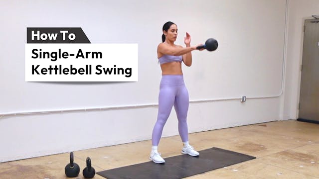 SINGLE-ARM KETTLEBELL SWING [HOW TO]