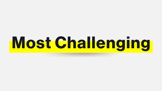 VOTED MOST CHALLENGING 🥵
