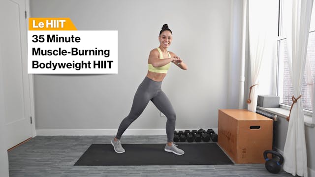 35m MUSCLE-BURNING BODYWEIGHT HIIT 